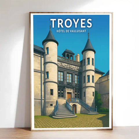 Affiche - Troyes - Hôtel de Vauluisant