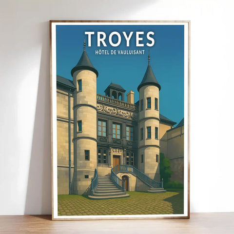 Affiche - Troyes - Hôtel de Vauluisant