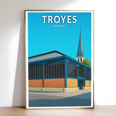 Affiche - Troyes - Les Halles