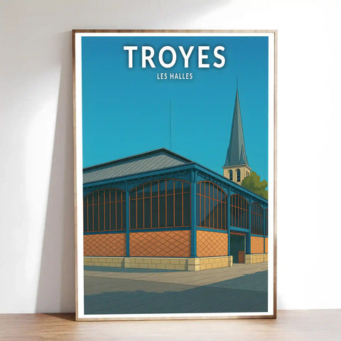 Affiche - Troyes - Les Halles