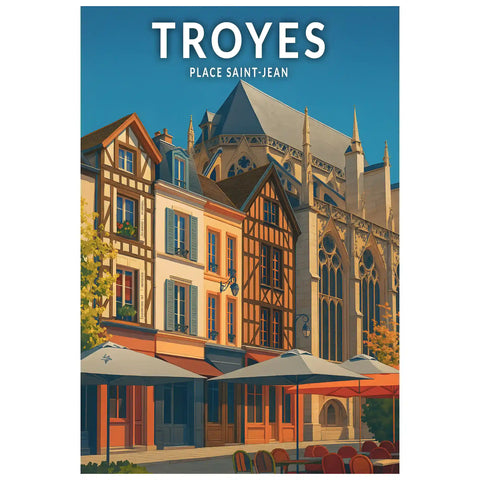 Affiche - Troyes - Place Saint-Jean