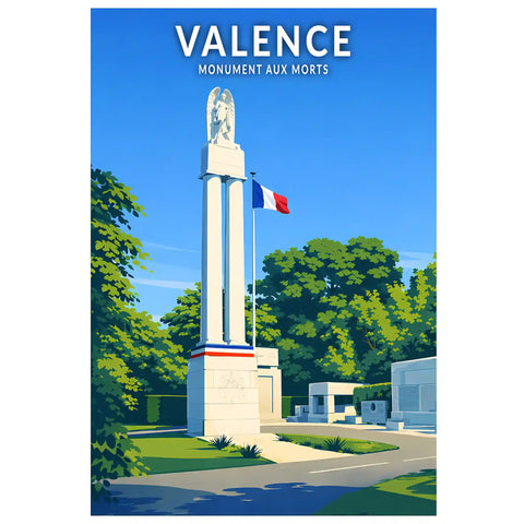 Affiche - Valence - Monument aux Morts