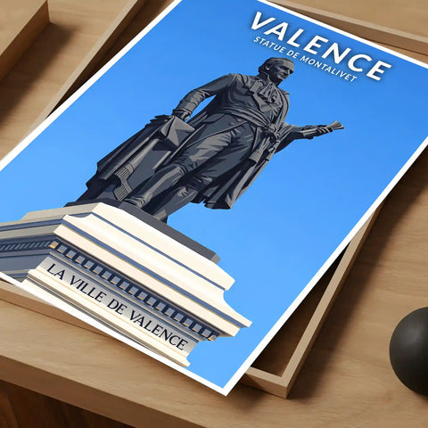 Affiche - Valence - Statue de Montalivet
