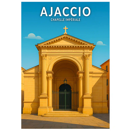 Affiche - Ajaccio - Chapelle Impériale
