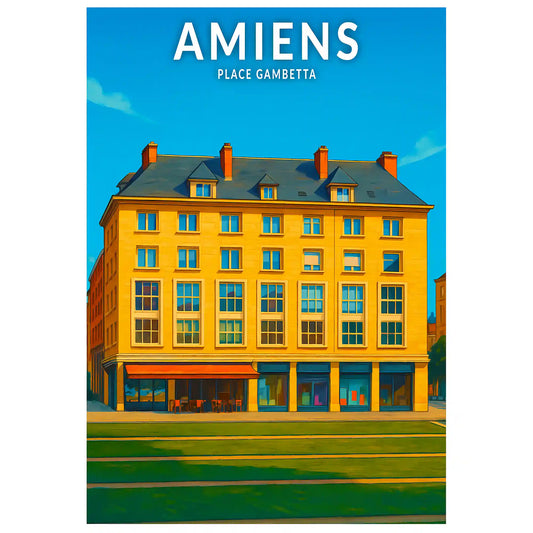 Affiche - Amiens - Place Gambetta