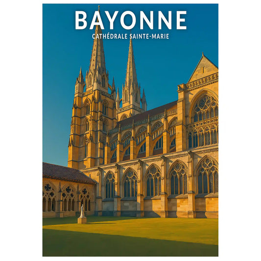 Affiche - Bayonne - Cathédrale Sainte-Marie