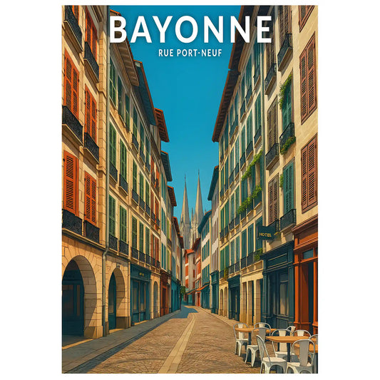 Affiche - Bayonne - Rue Port-Neuf