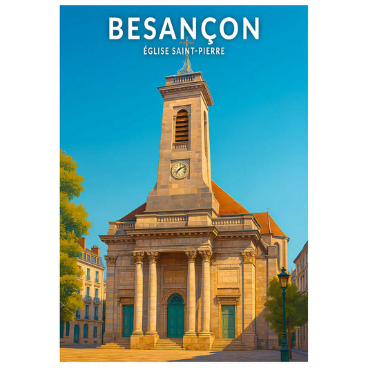 Affiche - Besançon - Église Saint-Pierre