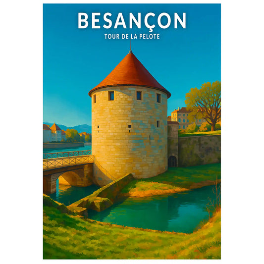 Affiche - Besançon - Tour de la Pelote