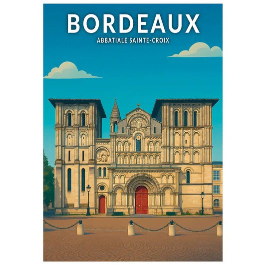Affiche - Bordeaux - Abbatiale Sainte-Croix