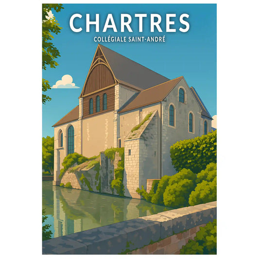 Affiche - Chartres - Collégiale Saint-André