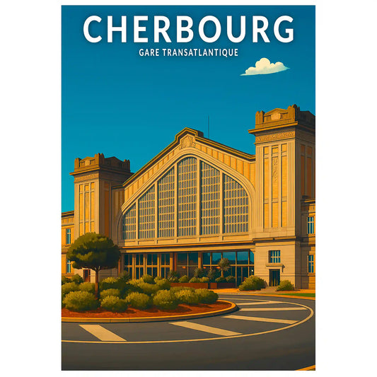 Affiche - Cherbourg - Gare Transatlantique