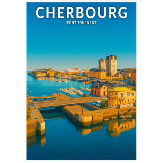 Affiche - Cherbourg - Pont Tournant