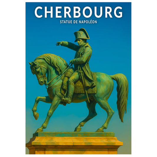 Affiche - Cherbourg - Statue de Napoléon