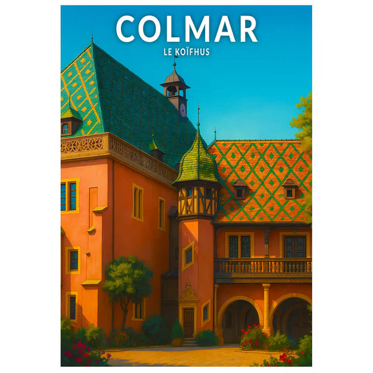 Affiche - Colmar - Le Koïfhus