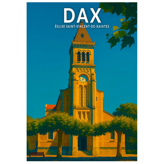 Affiche - Dax - Église Saint-Vincent-de-Xaintes