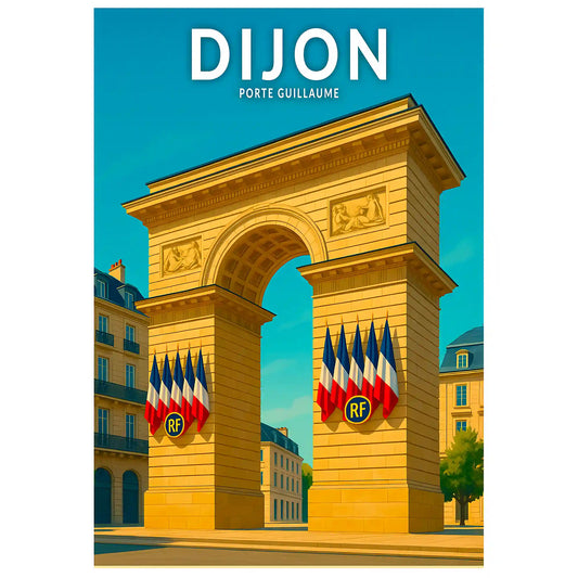 Affiche - Dijon - Porte Guillaume