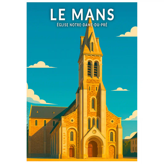 Affiche - Le Mans - Église-Notre-Dame-du-Pré