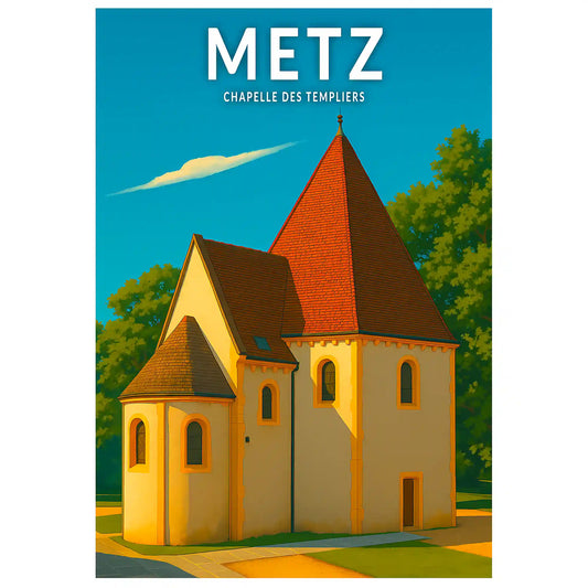 Affiche - Metz - Chapelle des Templiers