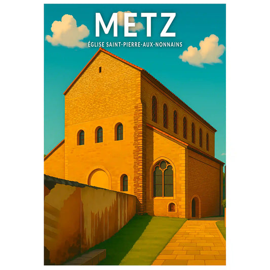 Affiche - Metz - Église Saint-Pierre-aux-Nonnains