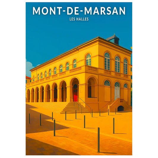 Affiche - Mont-de-Marsan - Les Halles