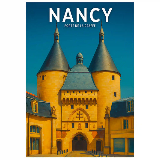 Affiche - Nancy - Porte de la Craffe