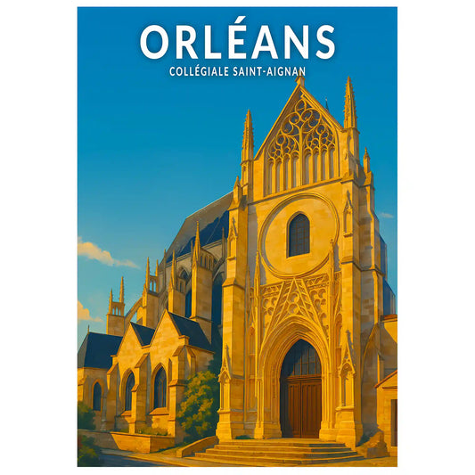 Affiche - Orléans - Collégiale Saint-Aignan