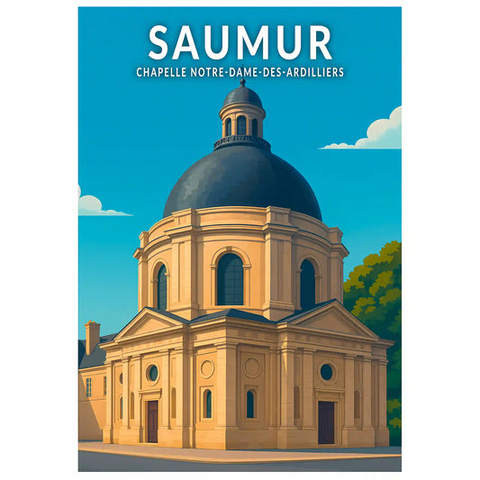 Affiche - Saumur - Chapelle Notre-Dame-des-Ardilliers