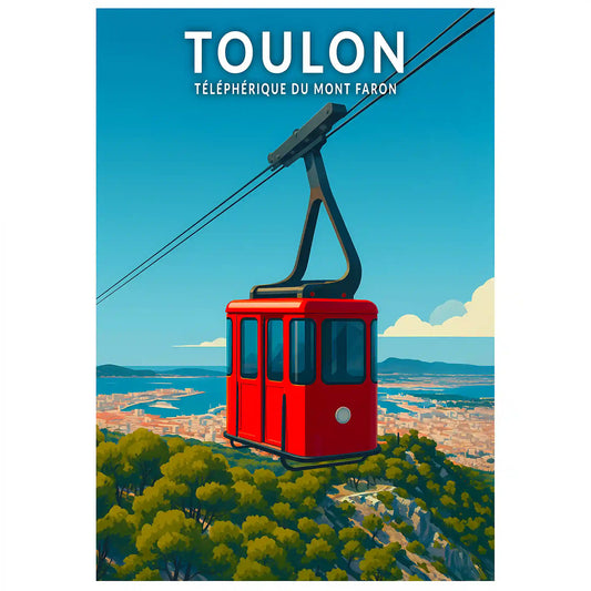 Affiche - Toulon - Téléphérique du Mont Faron