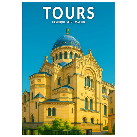 Affiche - Tours - Basilique Saint-Martin