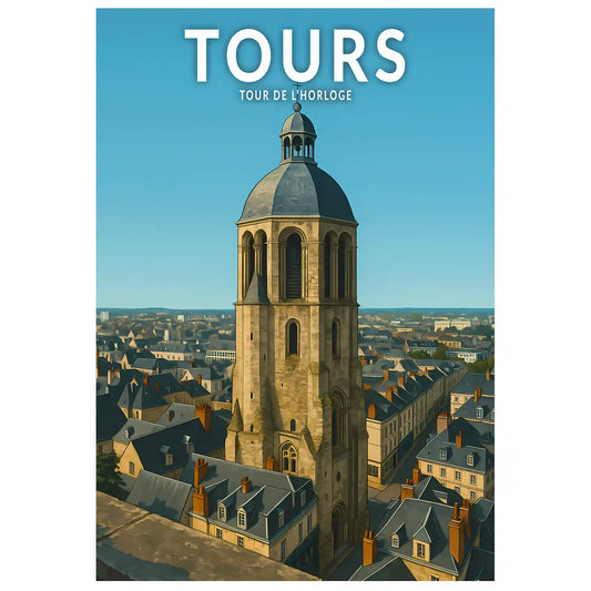 Affiche - Tours - Tour de l'Horloge